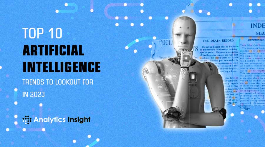 Artificial Intelligence Trend Of 2023